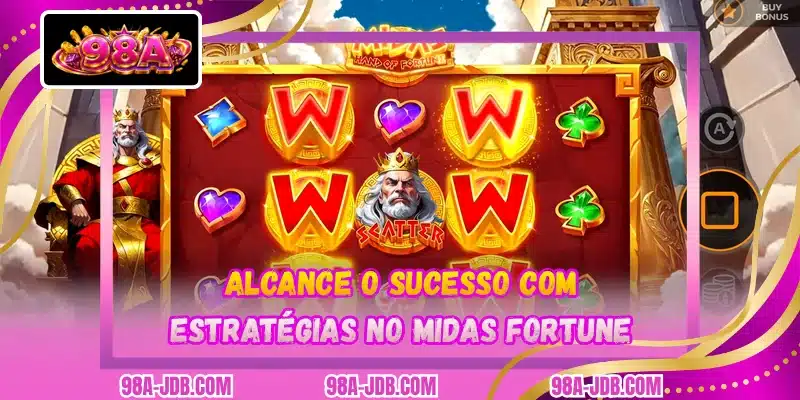 Alcance o sucesso com estratégias no Midas Fortune