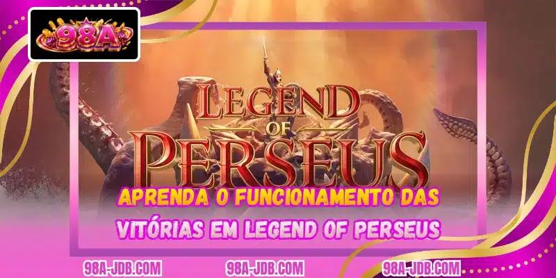 Aprenda o funcionamento das vitórias em Legend Of Perseus