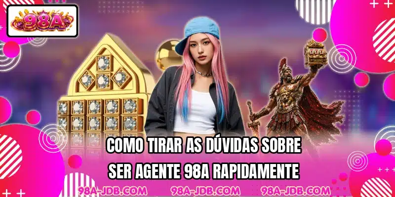 Como tirar as dúvidas sobre ser agente 98A rapidamente