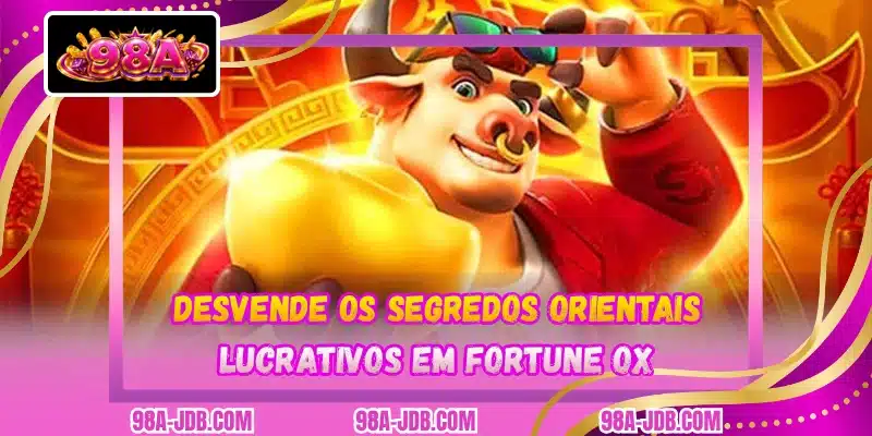 Desvende os segredos orientais lucrativos em Fortune Ox