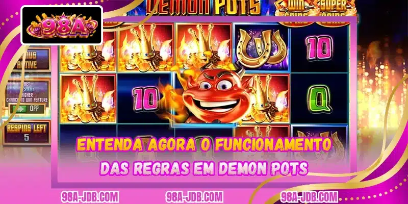 Entenda agora o funcionamento das regras em Demon Pots