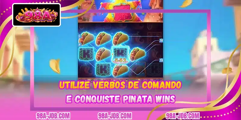 Utilize verbos de comando e conquiste Pinata Wins